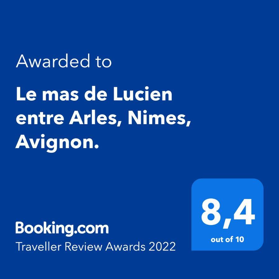 Le Mas De Lucien Entre Arles, Nimes, Avignon. 博凯尔 外观 照片